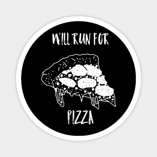 Will run for pizza Magnet